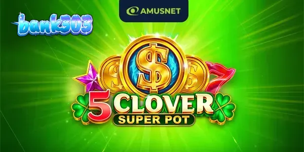 Tampilan visual mesin slot Clover Super Pot dengan simbol keberuntungan yang cerah